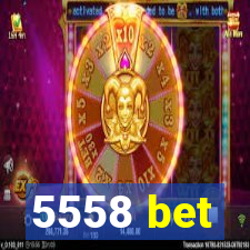 5558 bet